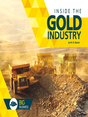 cover image of Inside the Gold Industry